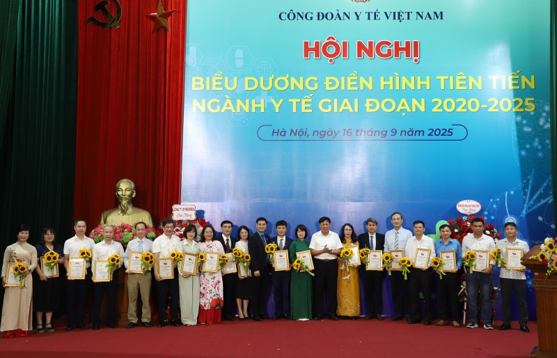 Gần 150 tập thể, cá nhân được Công đoàn Y tế Việt Nam vinh danh tại Hội nghị điển hình tiên tiến