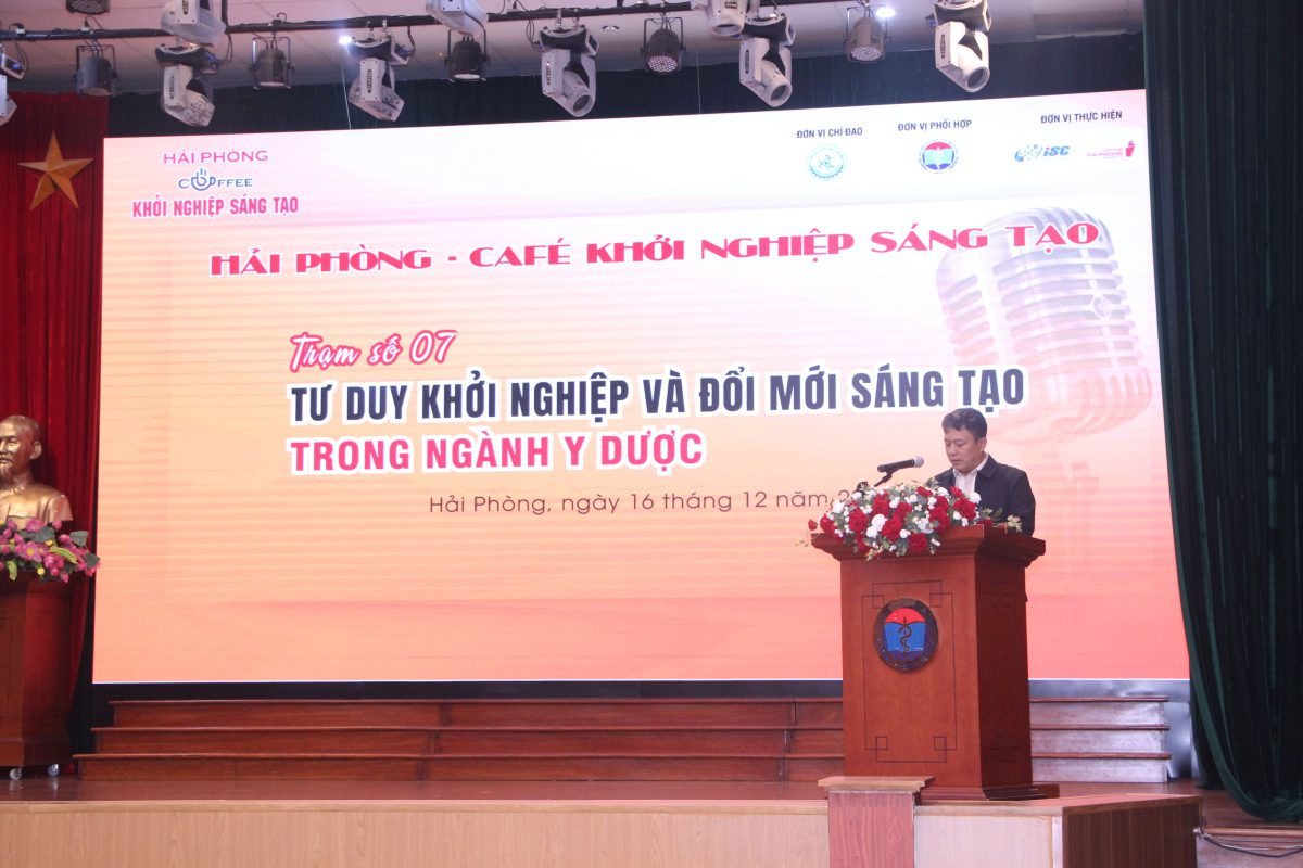 Toạ đàm “Tư duy khởi nghiệp và đổi mới sáng tạo trong ngành y dược”