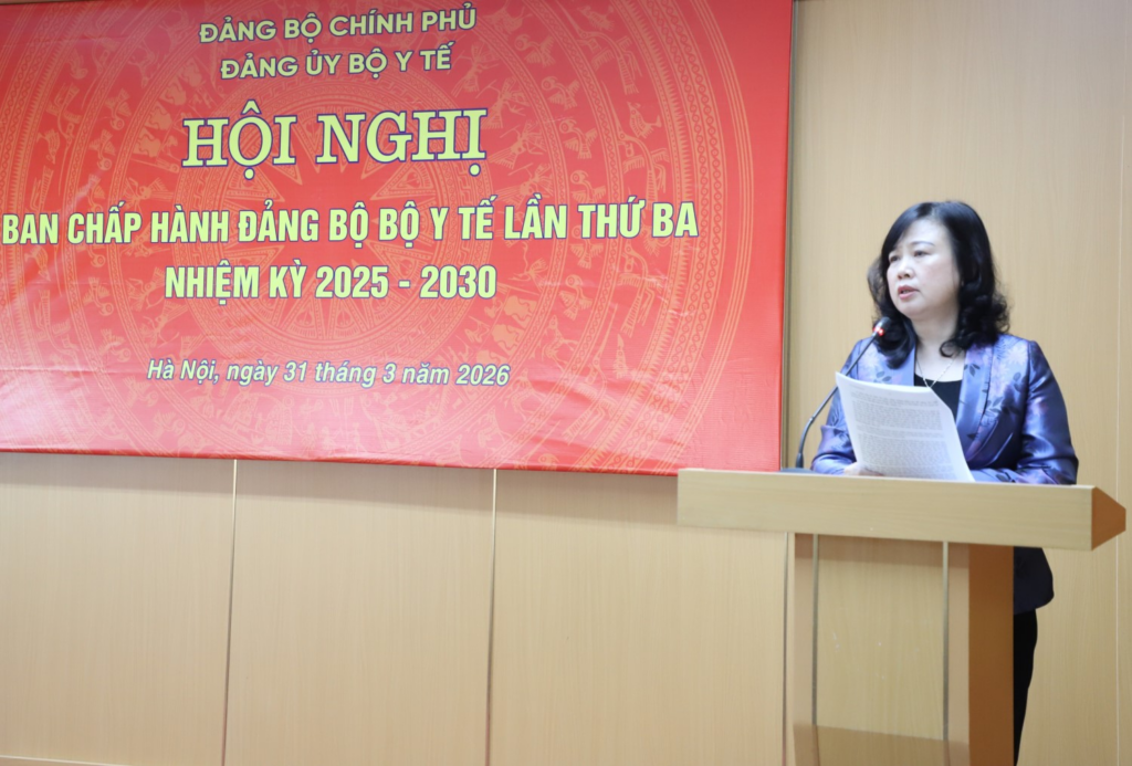 Ủy viên Ban Chấp hành Trung ương Đảng, Bộ trưởng Bộ Y tế, Bí thư Đảng ủy Bộ Y tế Đào Hồng Lan chủ trì Hội nghị lần thứ ba Ban Chấp hành Đảng bộ Bộ Y tế, nhiệm kỳ 2025-2030